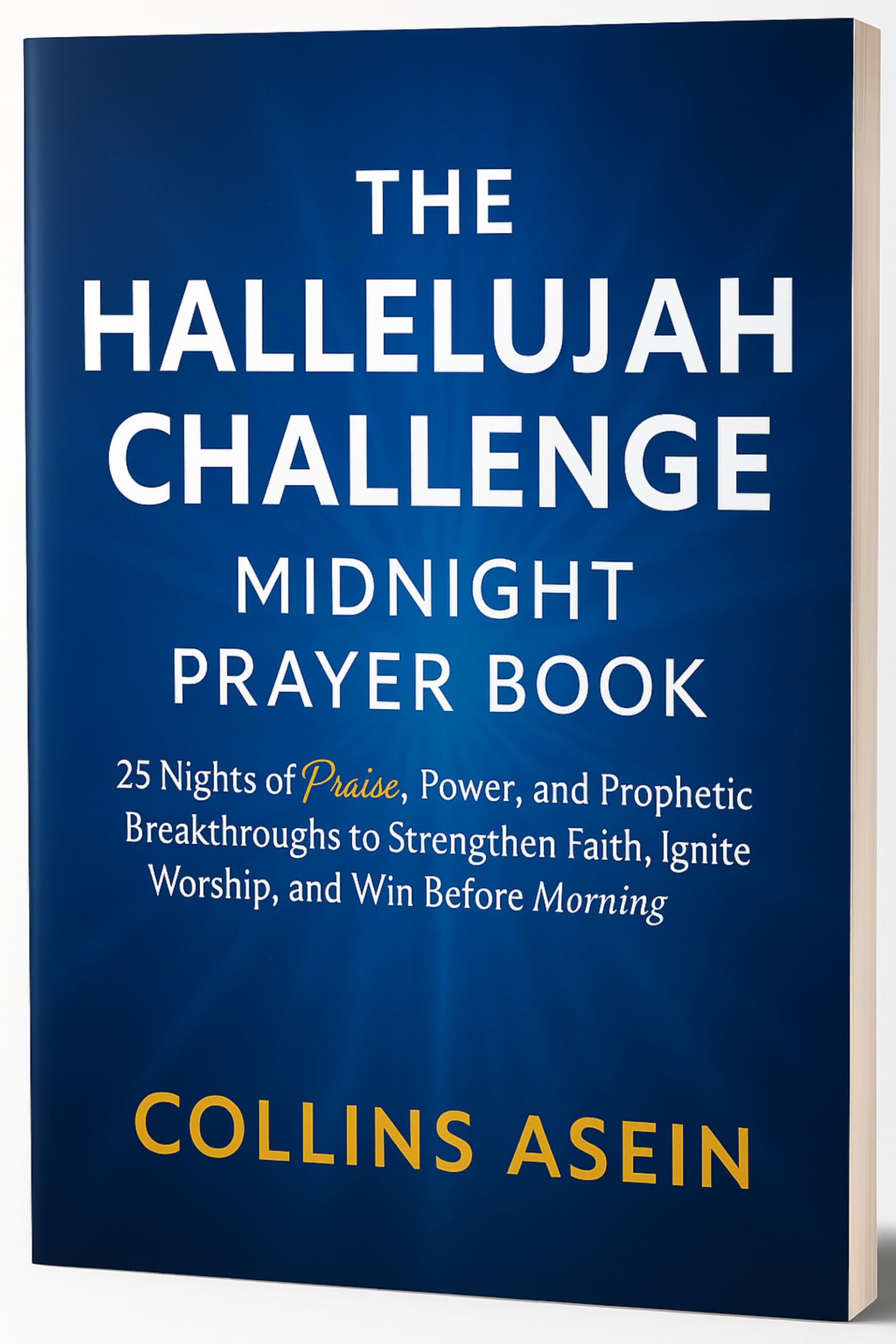 Hallelujah Challenge Midnight Prayer by Collins Asein