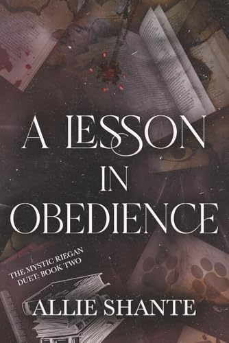 Cover of A Lesson in Obedience (Mystic Riegan Duet)