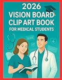 2026 Vision Board Clip Art Book For Medical Students Empower