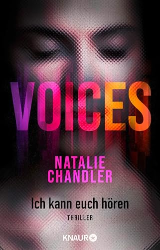 Natalie Chandler - Voices. Ich kann euch hören