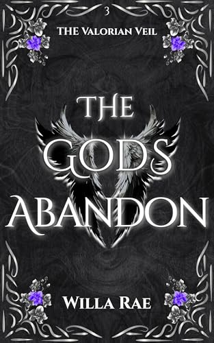 Cover of The Gods Abandon: The Valorian Veil Book 3