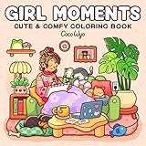 Girl Moments: Coloring Book for Adults and Kids (Cozy Spaces Coloring)