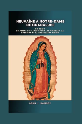 Neuvaine à Notre-Dame de Guadalupe