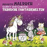 MODARTIS Malbuch Tierische Fantasiewelten Handgezeichnetes Ausmalbuch mit Tieren für Kinder ab 7 und kreative Erwachsene: Quirky Sketchbook (German Edition)