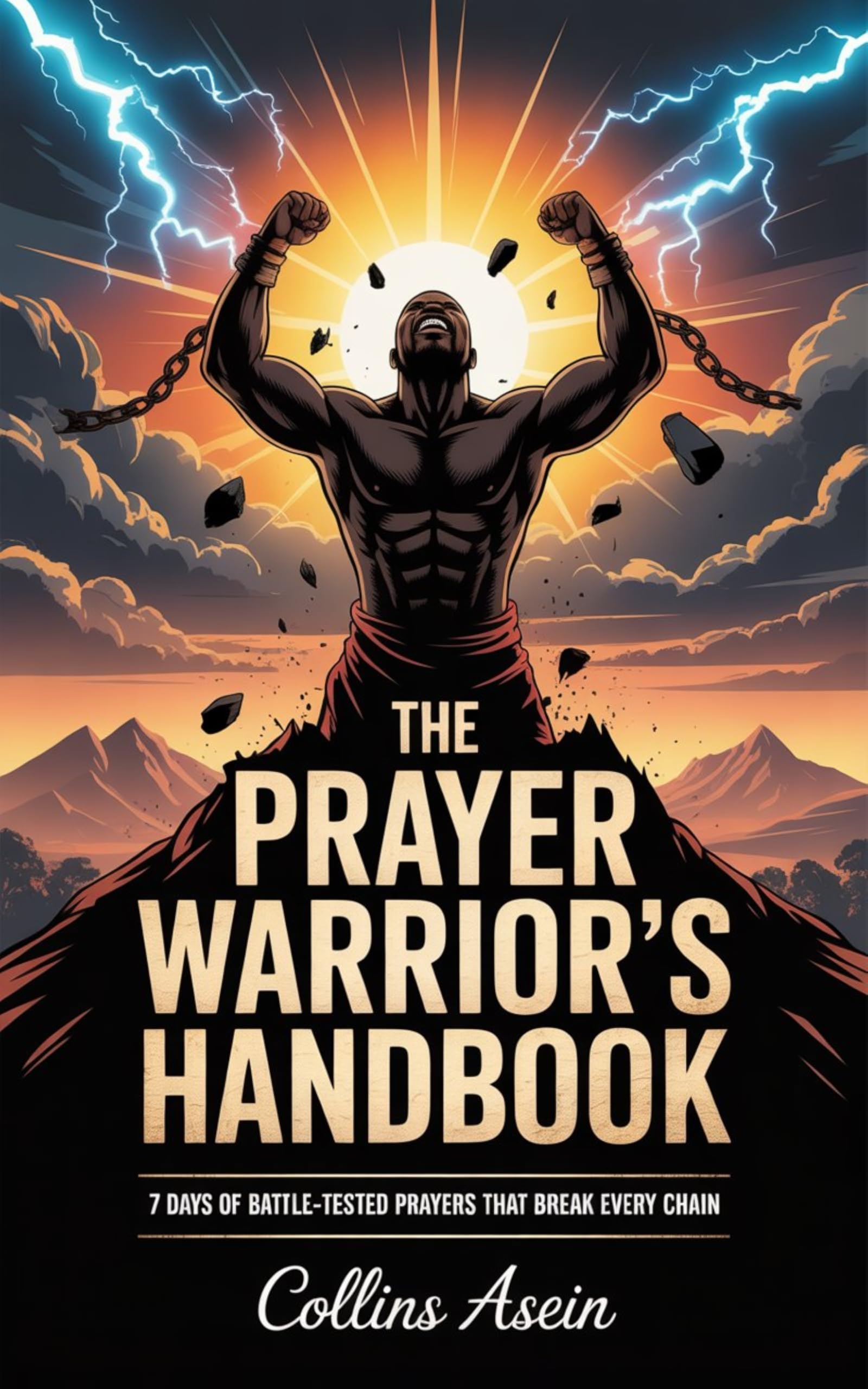 Prayer Warriors Handbook 7 Days by Collins Asein