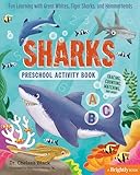 Sharks Preschool Activity Book: Fun Learning with Great Whites, Tiger Sharks, and Hammerheads