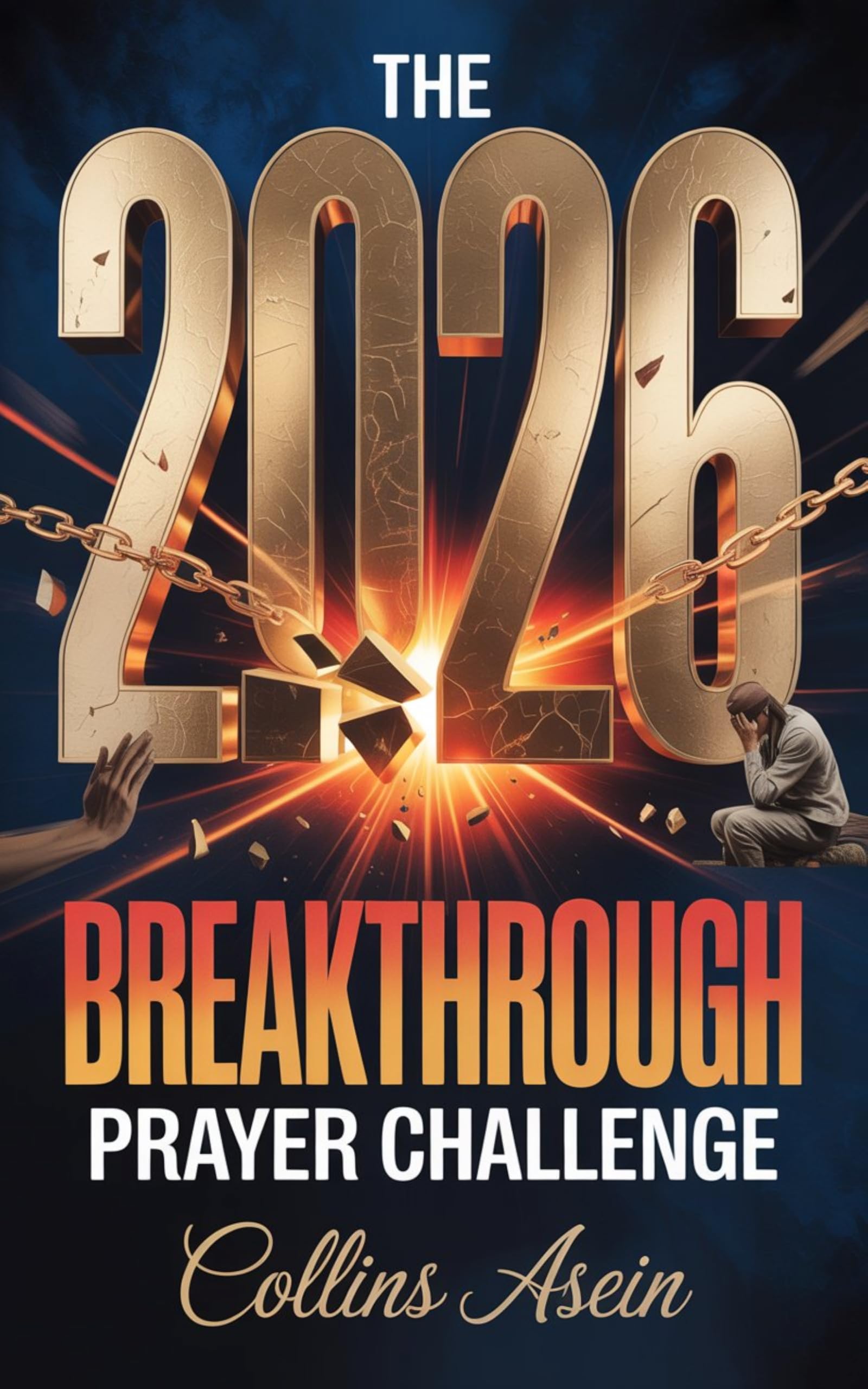 2026 Breakthrough Prayer Challenge by Collins Asein