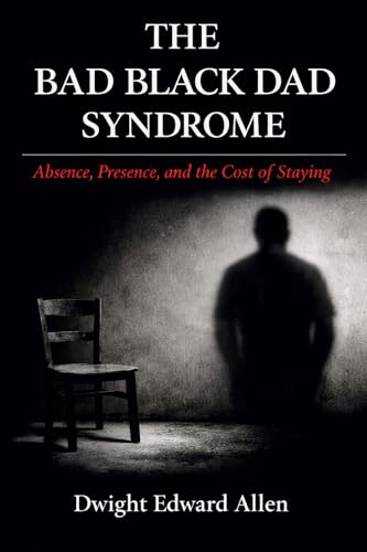 The Bad Black Dad Syndrome cover