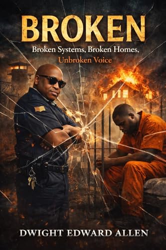 Broken: Broken Systems, Broken Homes, Unbroken Voice cover