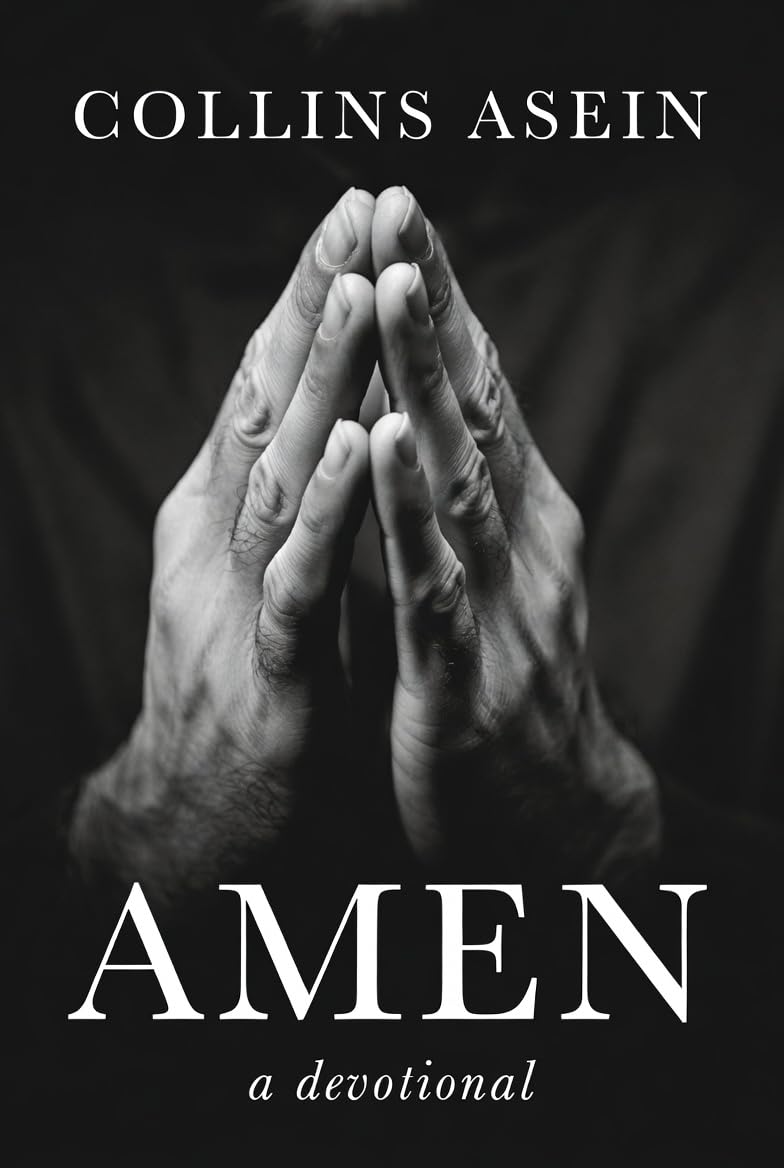 100000 Amen Prayer Challenge by Collins Asein