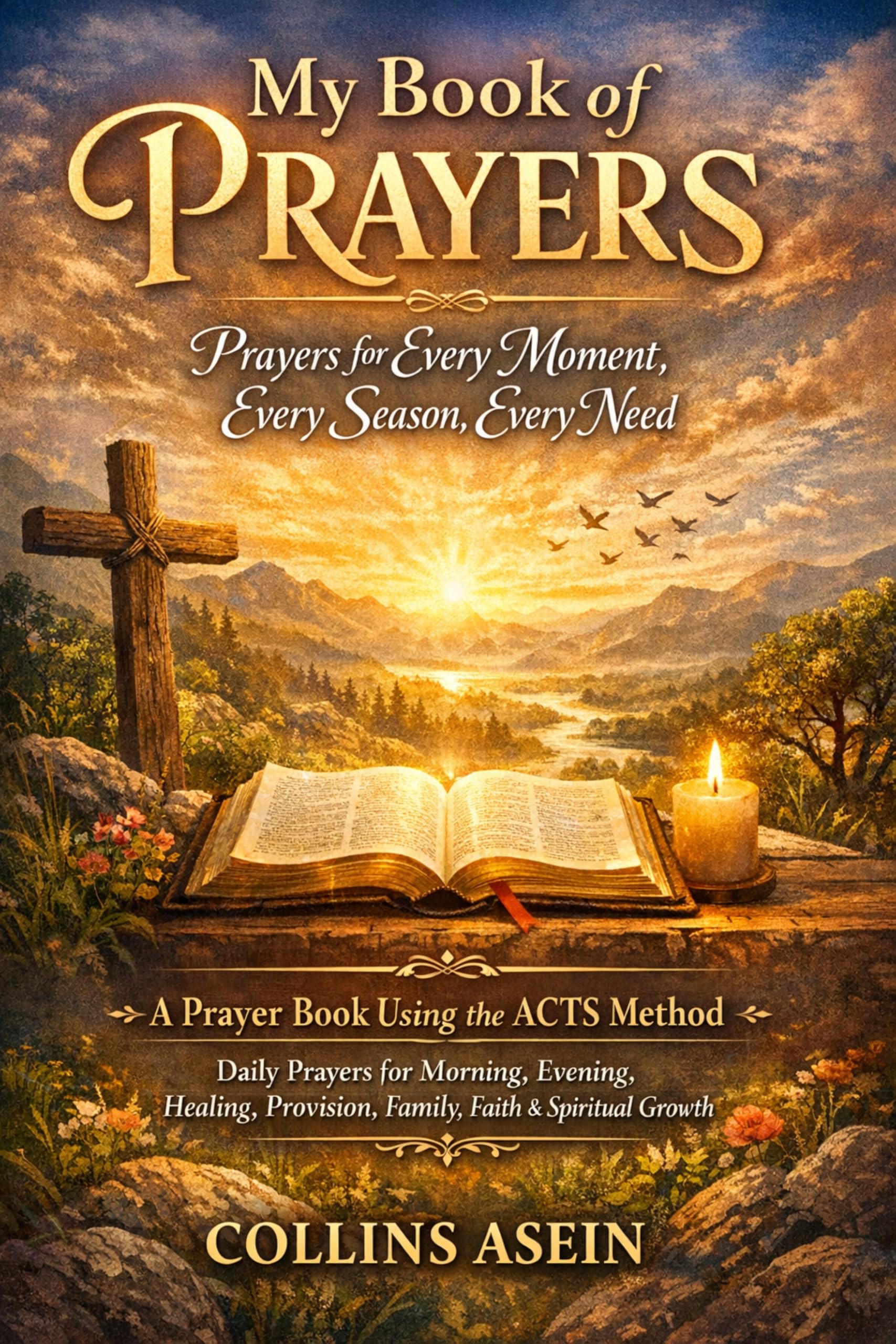 My Book Of Prayers Acts by Collins Asein