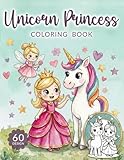 Unicorn and Princess Coloring Book by Mira Bloom