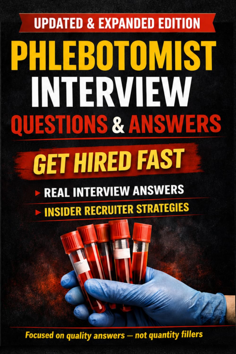 Cover of Phlebotomist Interview Questions & Answers: Real Examples, STAR Responses, and Insider Tips to Get Hired Fast