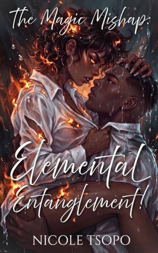 Cover of The Magic Mishap: Elemental Entanglement!