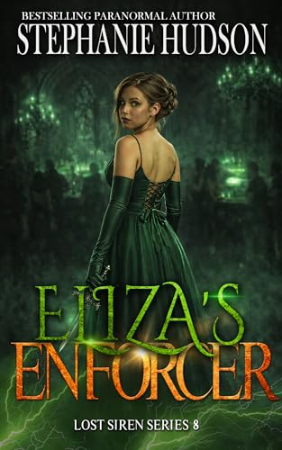 Cover of Eliza's Enforcer: Dark Paranormal Fantasy Romance (Lost Siren Series Book 8)