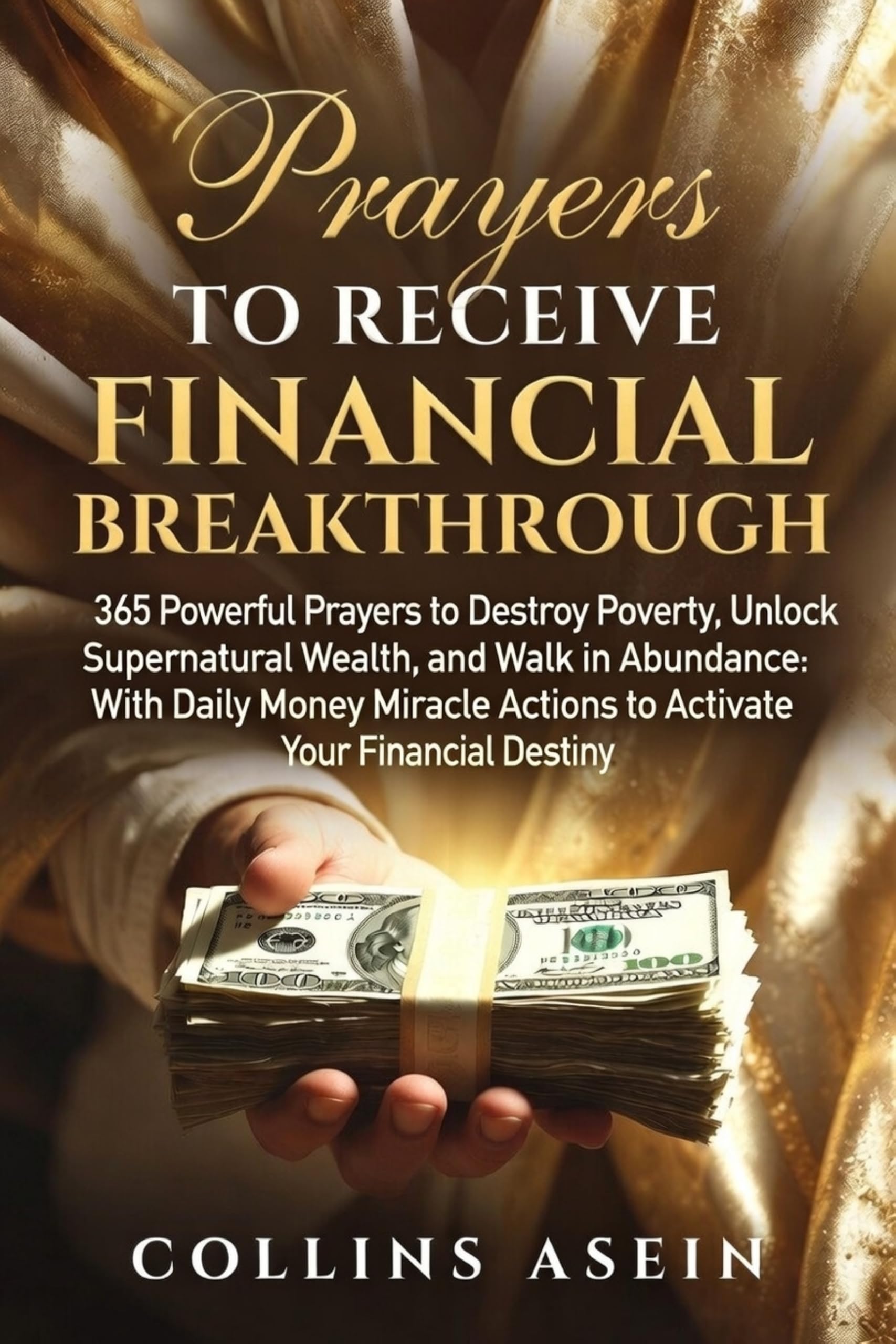 Prayers Financial Breakthrough 365 by Collins Asein