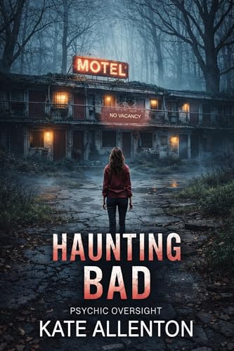 Cover of Haunting Bad (Psychic Oversight Book 2)