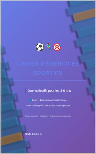 Cahier d'Exercices Sportifs — 40 Jeux pour les 3-6 ans