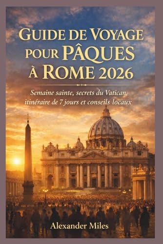 Couverture — Guide De Voyage Pour Pâques À Rome 2026
