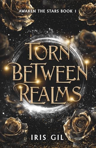 Cover of Torn Between Realms (Awaken the Stars)