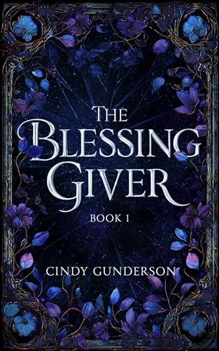Cover of The Blessing Giver: A forbidden, enemies to lovers, magical fantasy romance