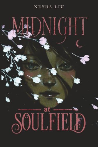 Cover of Midnight at Soulfield: A Dark Paranormal Academy Romantasy (The Soulfield Revelations)