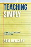 Teaching Simply: Learning Experiences That Matter