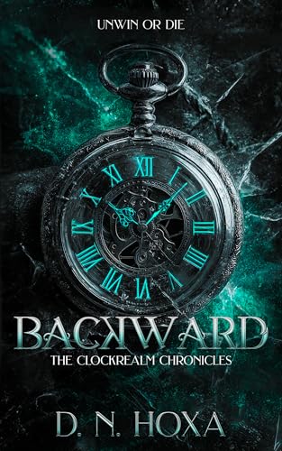 Cover of Backward (The Clockrealm Chronicles Book 1)