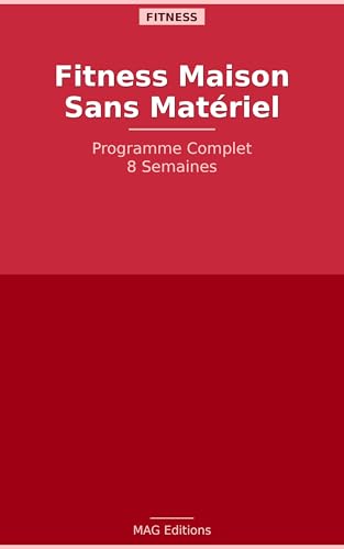 Fitness Maison Sans Matériel — Programme Complet 8 Semaines