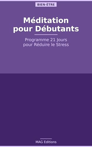 Méditation pour Débutants — Programme 21 Jours