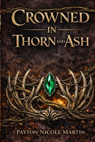 Cover of Crowned in Thorn and Ash