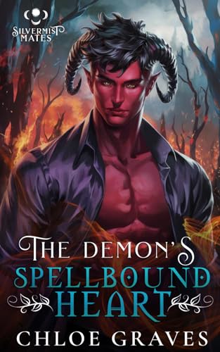 Cover of The Demon's Spellbound Heart: A Fated Mates Monster Romance Novella (Silvermist Mates)