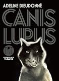 Canis Lupus (French Edition)