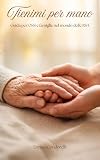 Tienimi Per Mano Guida Per Oss E Famiglie Nel Mondo Delle Rs