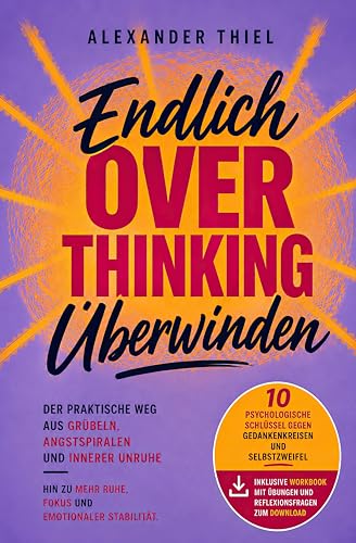 Buchcover: Endlich Overthinking überwinden