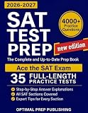 Sat Test Prep The Complete Up To Date Prep Book With Full Le