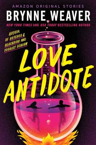 Love Antidote by Brynne Weaver