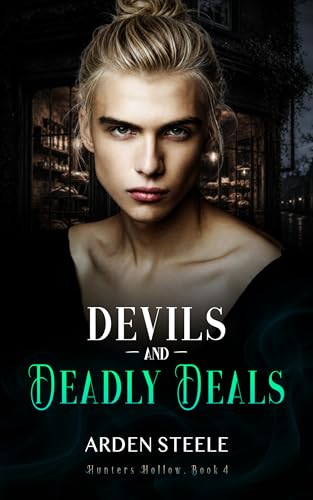 Cover of Devils and Deadly Deals (Hunters Hollow Book 4)