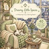 Dreamy Little Spaces: Cute & Cozy House Scenes for Relaxation and Creativity