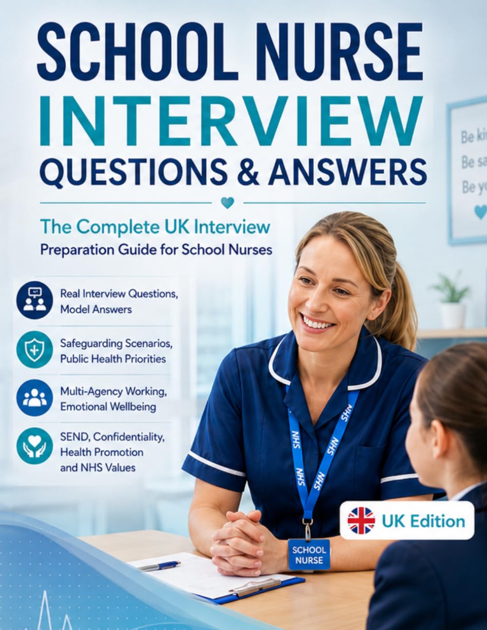Cover of SCHOOL NURSE INTERVIEW QUESTIONS & ANSWERS: The Complete UK Interview Preparation Guide for School Nurses Real Interview Questions, Model Answers