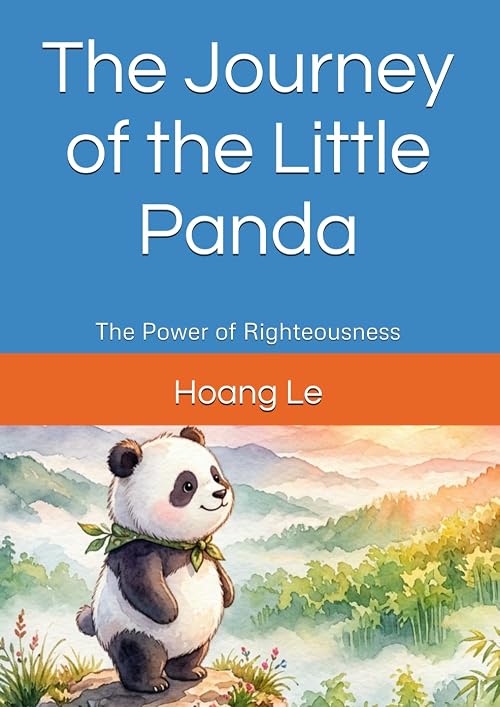 Cover of The Journey of the Little Panda: The Power of Righteousness
