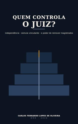 Capa do livro Quem Controla o Juiz?