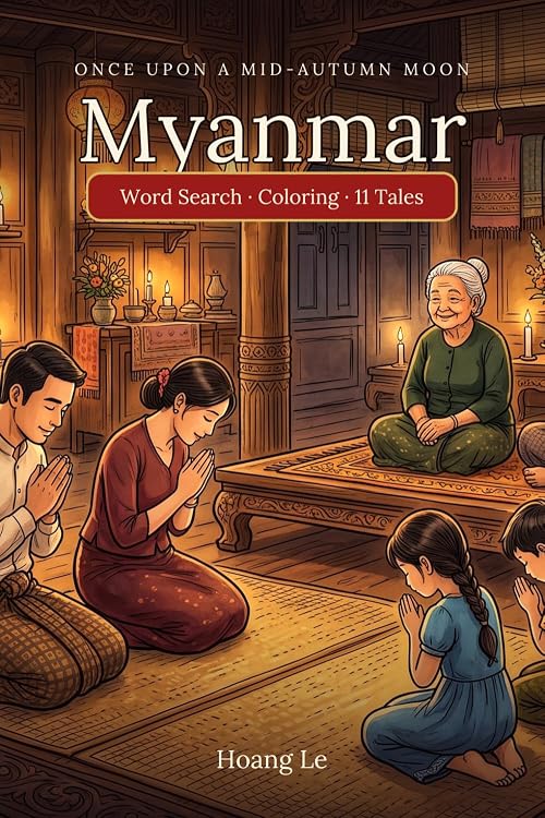 Cover of Once Upon a Mid-Autumn Moon in Myanmar