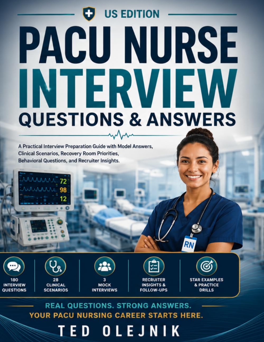 Cover of PACU Nurse Interview Questions & Answers: A Practical Interview Preparation Guide with Model Answers, Clinical Scenarios, Recovery Room Priorities, Behavioral Questions, and Recruiter Insights