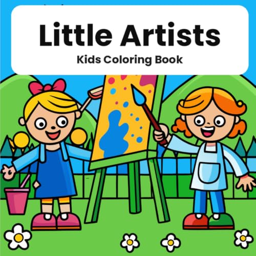 Little Artists: Kids Coloring Book