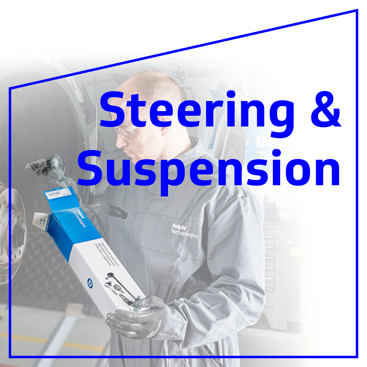 Delphi Technologies Steering and Suspension