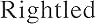 Rightled