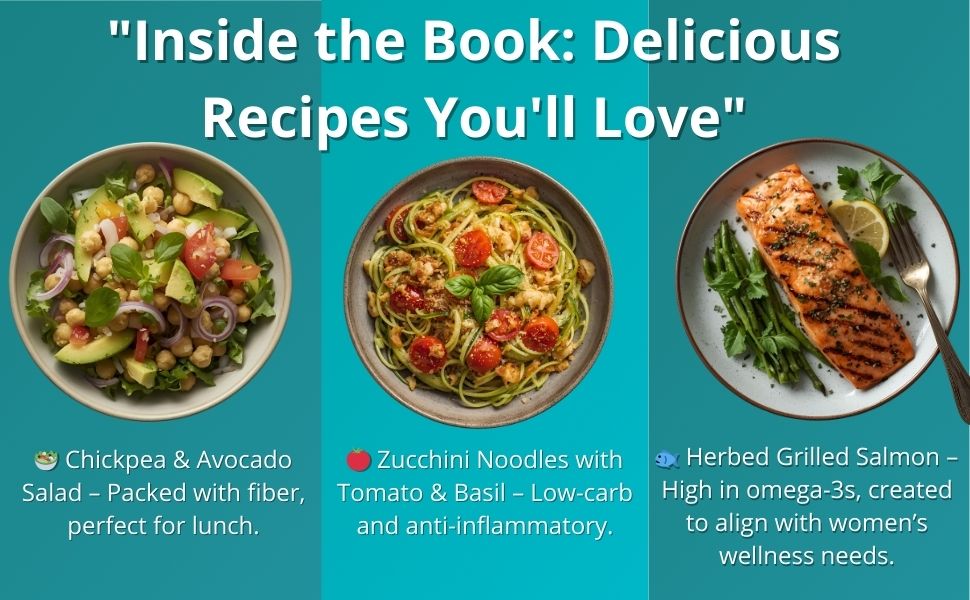 Sample recipes: avocado salad, zucchini noodles, grilled salmon for hormone health.