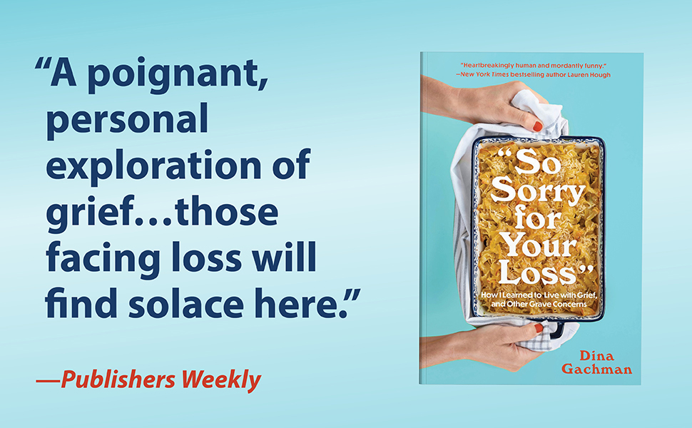 Amazon.com: So Sorry for Your Loss: How I Learned to Live