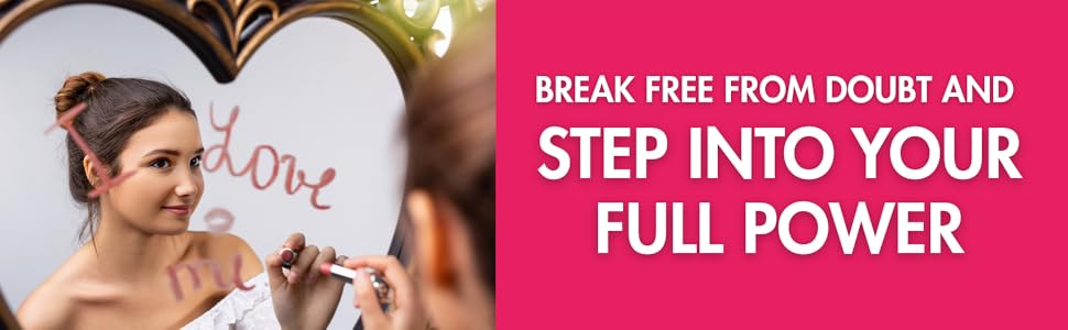 break free from doubt